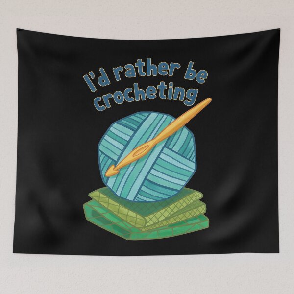 Item preview, Id Rather Be Crocheting Funny Crochet Lover Yarn designed and sold by LuminOrb.