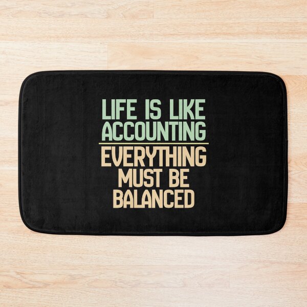 Item preview, Life Is Like Accounting Everything Must Be Balanced designed and sold by kudostees.