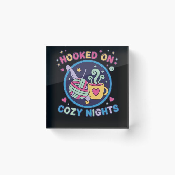 Item preview, Hooked On Cozy Nights Crochet Lover Funny designed and sold by LuminOrb.