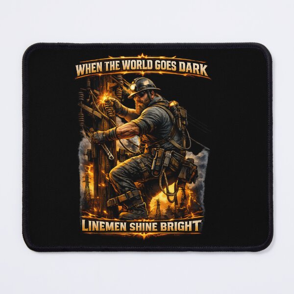 Item preview, “When The World Goes Dark – Linemen Shine Bright” Power Lineman T-Shirt designed and sold by PwrCraftDesigns.