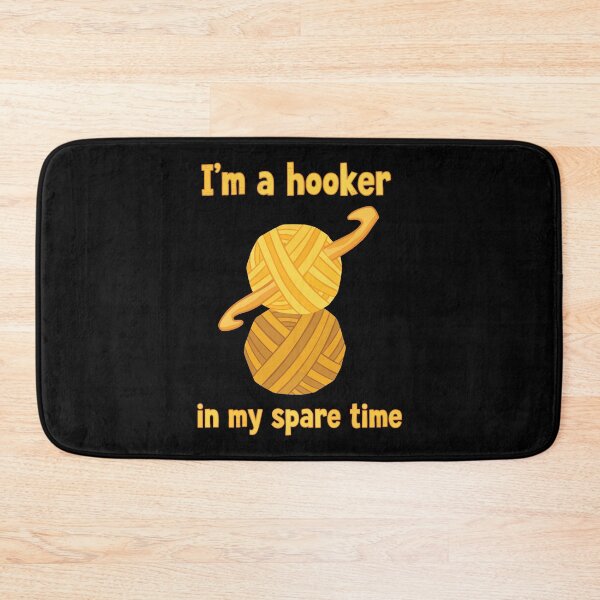 Item preview, Im A Hooker In My Spare Time Funny Crochet Lover designed and sold by LuminOrb.