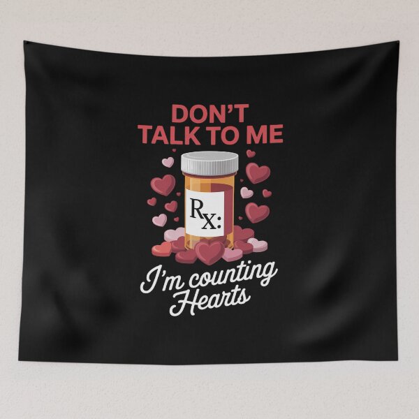 Item preview, Dont Talk To Me Im Counting Pharmacy Tech Valentines Day designed and sold by FaithAbbott.