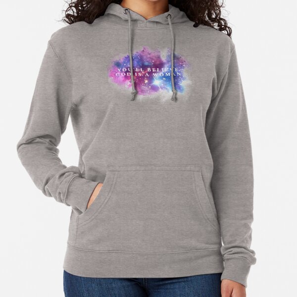God is a woman sweatshirt online