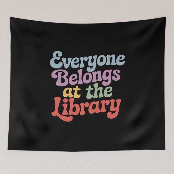 Item preview, Everyone Belongs At The Library Funny designed and sold by Slwankol.