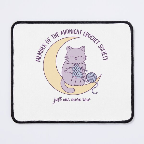 Item preview, Member Of Midnight Crochet Society Just One More designed and sold by LuminOrb.