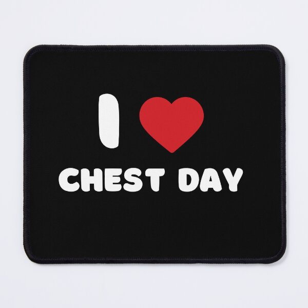 Item preview, I Love Chest Day designed and sold by Itsheartshop.