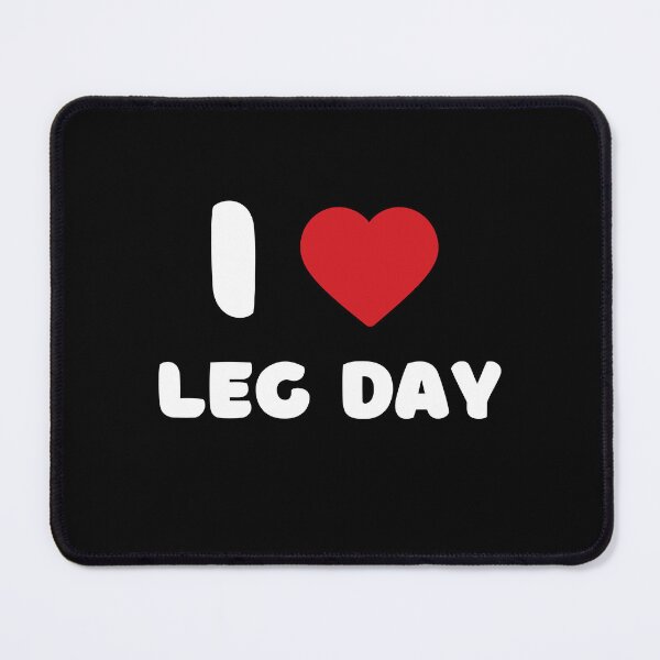 Item preview, I Love Leg Day designed and sold by Itsheartshop.