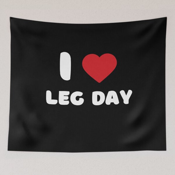 Item preview, I Love Leg Day designed and sold by Itsheartshop.