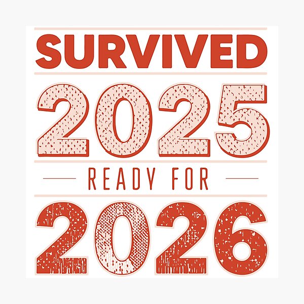 Item preview, Survived 2025 Ready for 2026 Vintage Typography designed and sold by DavidTeeStudio.