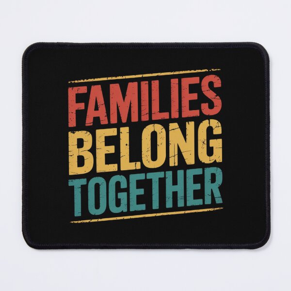 Item preview, Families Belong Together - Immigration Reform designed and sold by Slwankol.