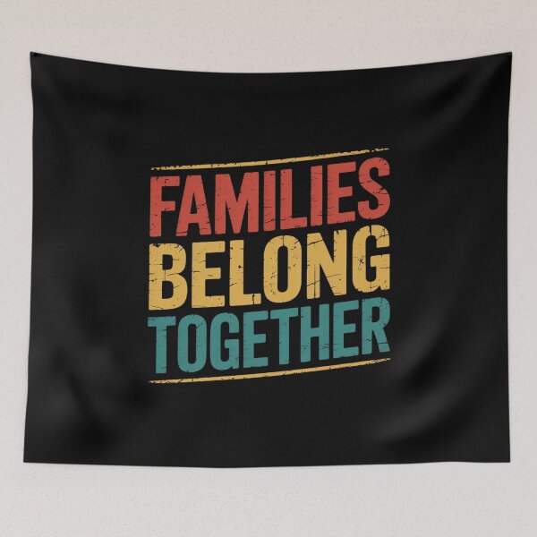 Item preview, Families Belong Together - Immigration Reform designed and sold by Slwankol.
