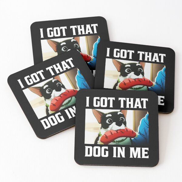 Item preview, I Got That Dog In Me Beef Dog And Hotdog Dispatch  designed and sold by kristanmcsain.