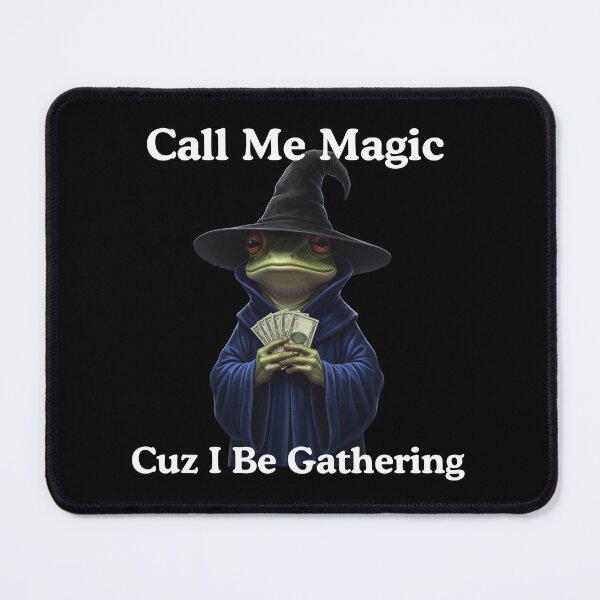 Item preview, Call Me Magic Cuz I Be Gathering - Funny Wizard Frog with Money designed and sold by MotivaChic.