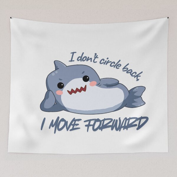 Item preview, I Move Forward Shark designed and sold by DesukiShop.