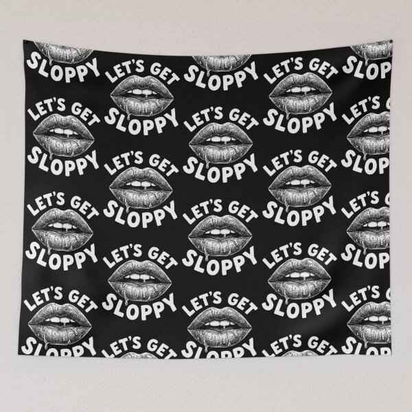 Item preview, Lets Get Sloppy Funny Party Humor Flirty Joke designed and sold by wrestletoys.
