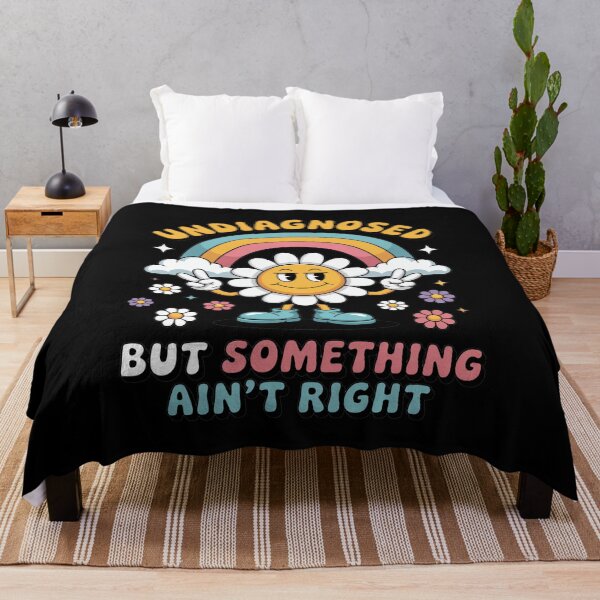 Item preview, Undiagnosed But Something Ain't Right designed and sold by MooonTees.