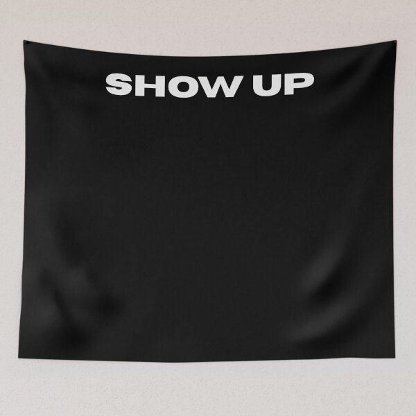 Item preview, Show Up designed and sold by Aetheriswork.