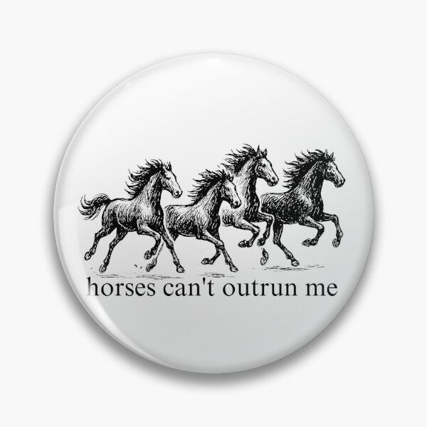 Item preview, Horses can’t outrun me Susannah Joffe designed and sold by artclemsversion.