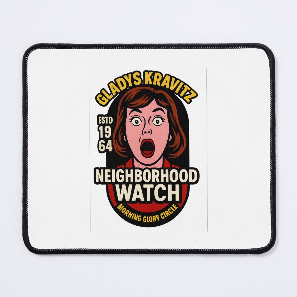 Item preview, Gladys Kravitz Neighborhood Watch   designed and sold by gladgaeaman.