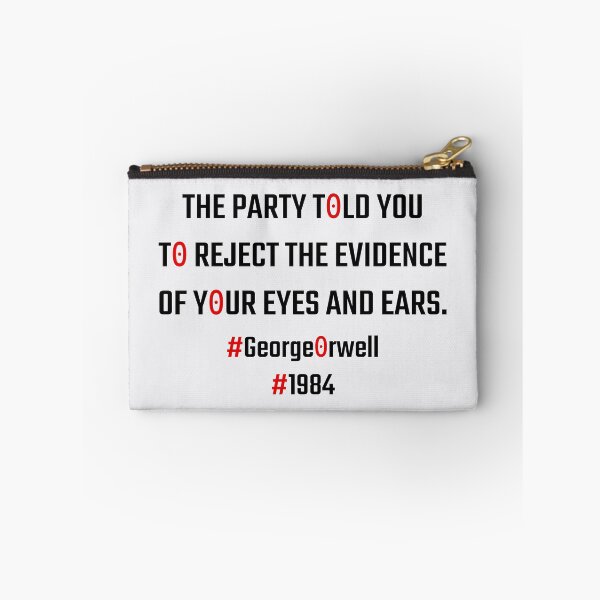 Item preview, The Party told you to reject the evidence of your eyes and ears designed and sold by PariSeine.