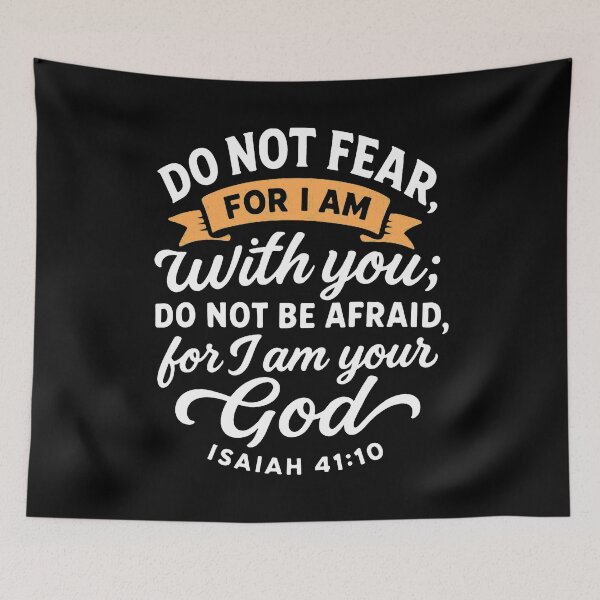 Item preview, Isaiah 41:10 Fear Not For I Am With You designed and sold by plushism.