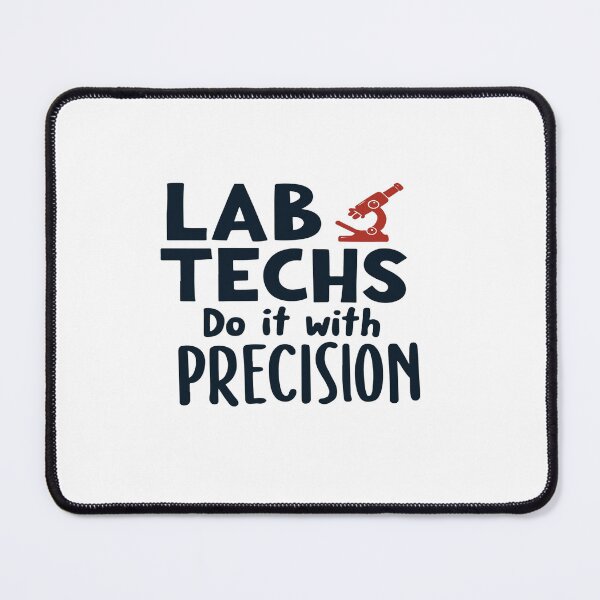 Item preview, Lab Tech – Do It With Precision | Funny Medical Lab Design designed and sold by GoxyVision.