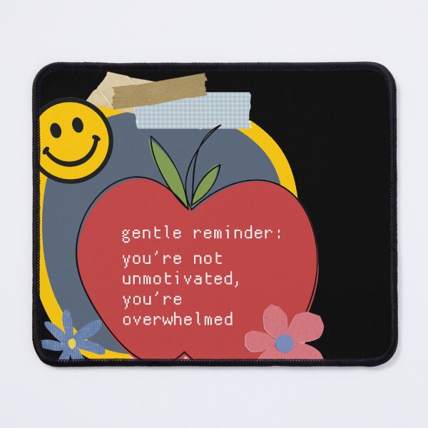 Item preview, you’re not unmotivated, you’re overwhelmed designed and sold by CrimsonBirdCo.