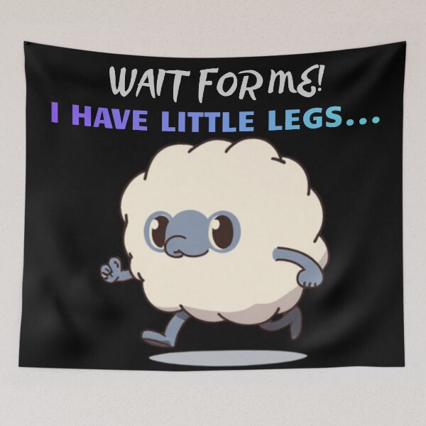 Item preview, Wait For Me! I Have Little Legs – Short Height Sarcasm Running Joke Gnome Style designed and sold by 9morethan9®.