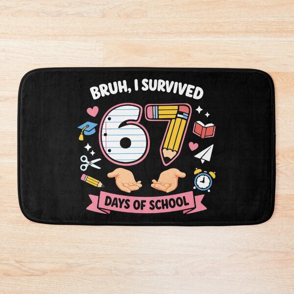 Item preview, Bruh I survived 67 days of school designed and sold by HandicraftArt.