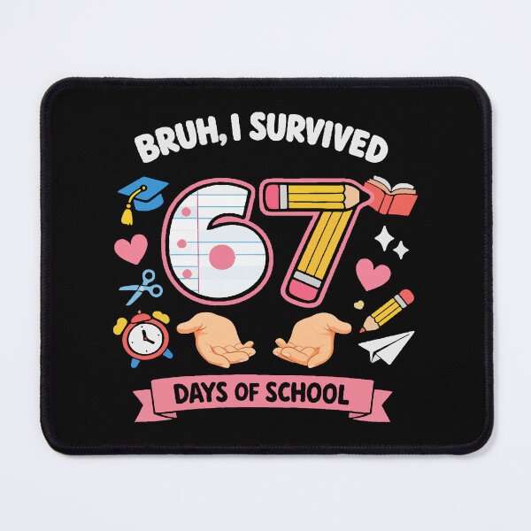 Item preview, Bruh I survived 67 days of school designed and sold by HandicraftArt.