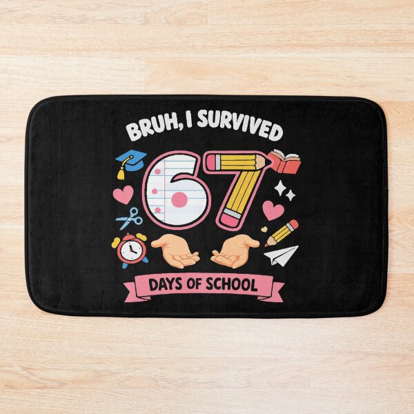 Item preview, Bruh I survived 67 days of school designed and sold by HandicraftArt.