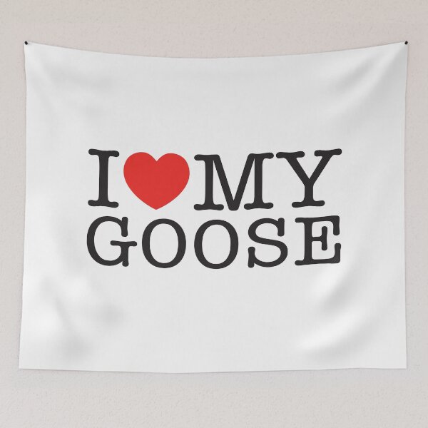 Item preview, I Love My Goose designed and sold by shitpostee.