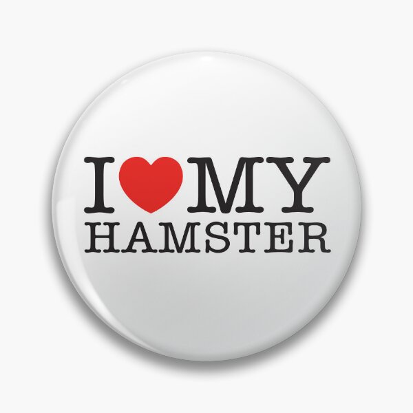 Item preview, I Love My Hamster designed and sold by shitpostee.