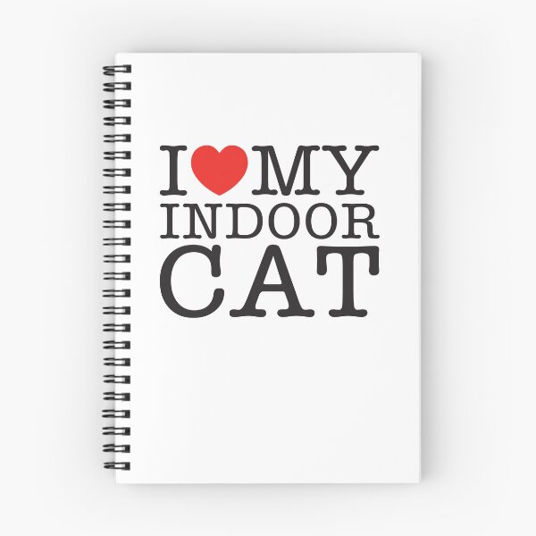 Item preview, I Love My Indoor Cat designed and sold by shitpostee.