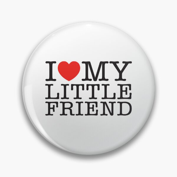Item preview, I Love My Little Friend designed and sold by shitpostee.