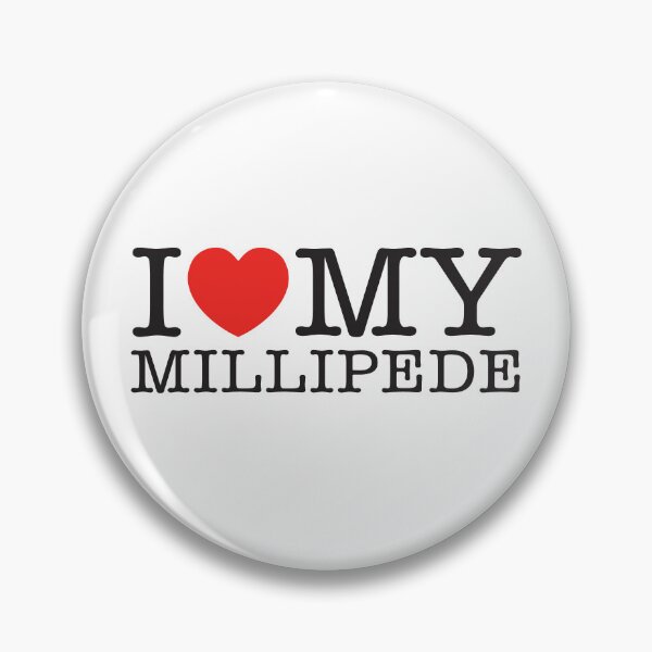Item preview, I Love My Millipede designed and sold by shitpostee.
