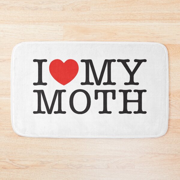 Item preview, I Love My Moth designed and sold by shitpostee.