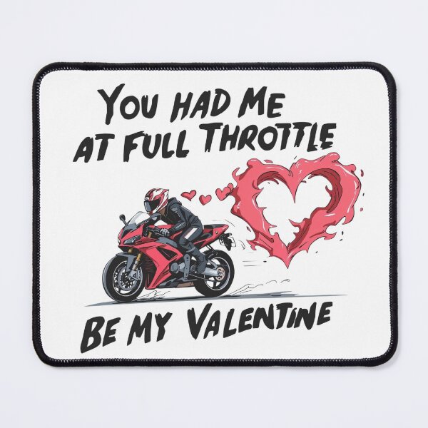 Item preview, You Had Me at Full Throttle – Special Valentine's Edition designed and sold by TwoWheels-shop.