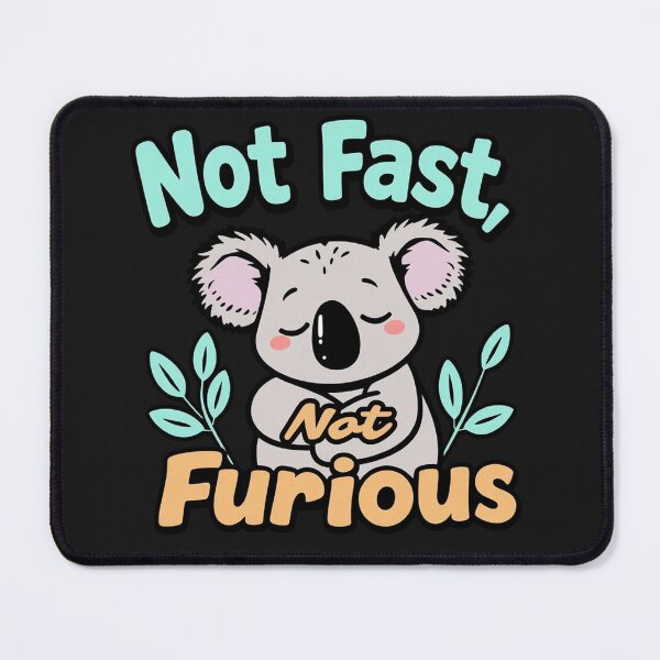 Item preview, Not Fast Not Furious – Funny Koala Chill Meme Design designed and sold by Sparkofart07.