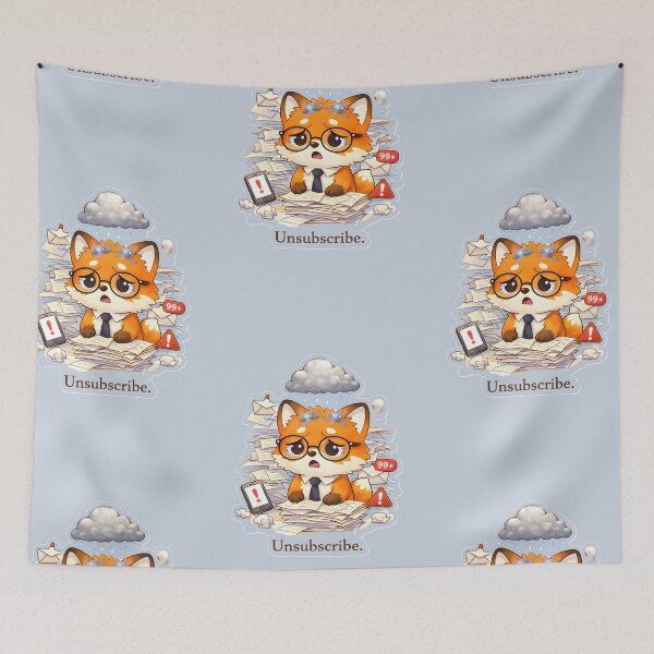 Item preview, Unsubscribe Overwhelmed Office Fox designed and sold by Still Breathing Studio.