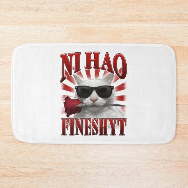 Item preview, Ni Hao Fineshyt Funny Rizz Cat Meme designed and sold by bngfx.