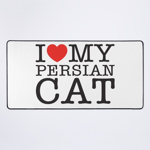 Item preview, I Love My Persian Cat designed and sold by shitpostee.