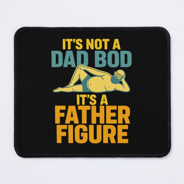 Item preview, It's Not a Dad Bod It's a Father Figure Funny Dad Humor Quote designed and sold by flagylART.