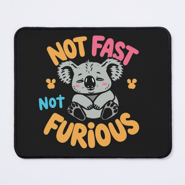 Item preview, Not Fast Not Furious – Funny Koala Chill Meme Design designed and sold by Sparkofart07.