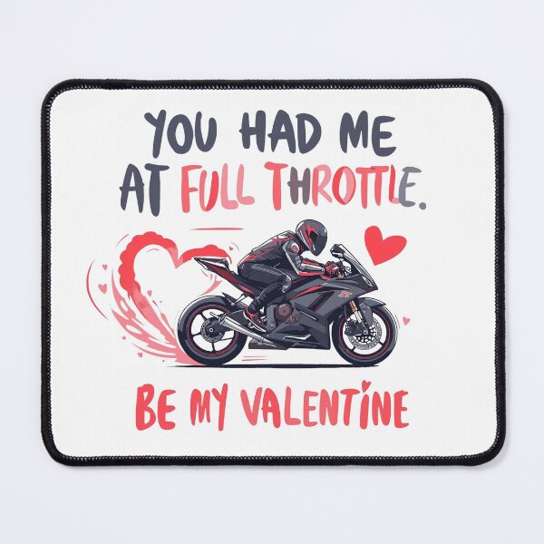 Item preview, You Had Me at Full Throttle – Special Valentine's Edition designed and sold by TwoWheels-shop.