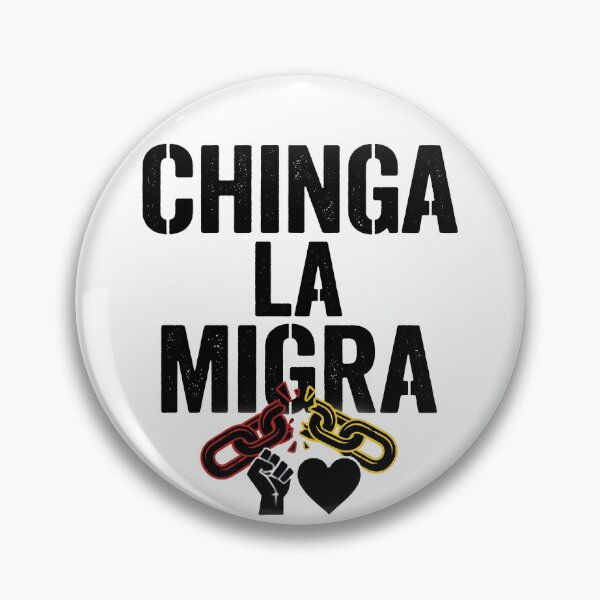 Item preview, Chinga La Migra Protest: Anti-ICE Slogan designed and sold by poptren.