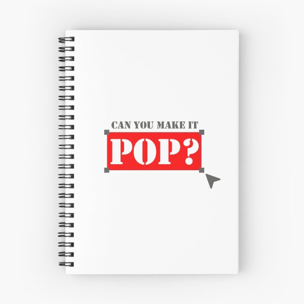 Item preview, Can You Make It Pop? – Funny Designer & Creative Client Quote Design designed and sold by BayoStore.