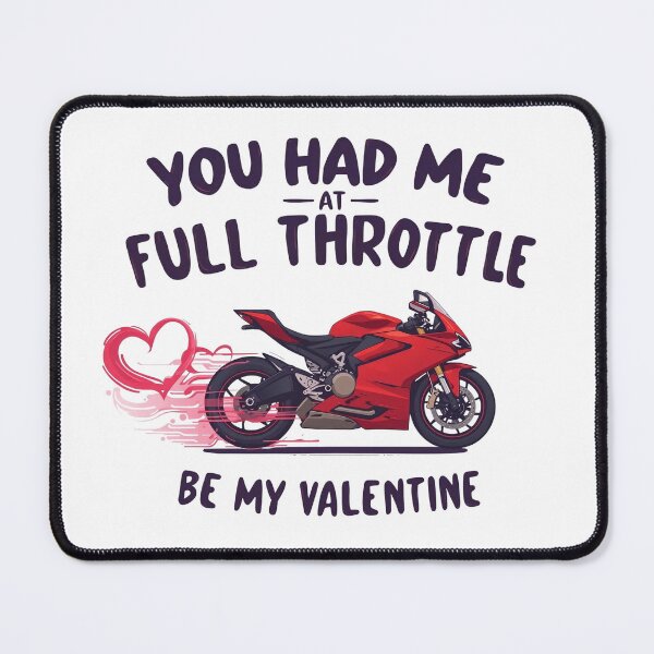 Item preview, You Had Me at Full Throttle – Special Valentine's Edition designed and sold by TwoWheels-shop.