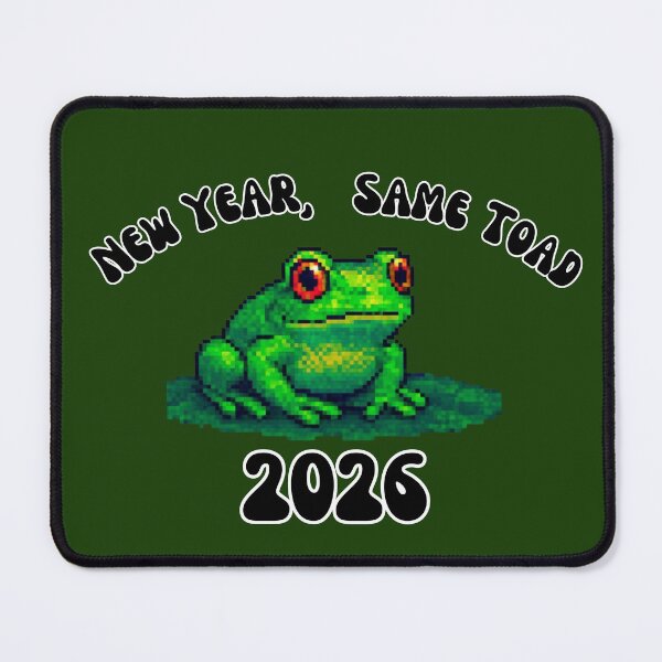 Item preview, New Year Same Toad 2026 designed and sold by HUBKOJ.