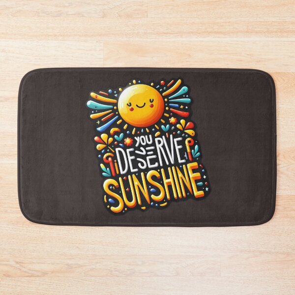 Item preview, you deserve sunshine designed and sold by NRSROTE.